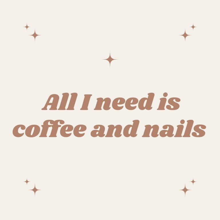 Coffee and Nails